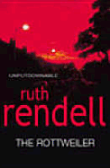 The Rottweiler - Ruth, Rendell,
