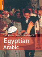 The Rough Guide Egyptian Arabic Phrasebook