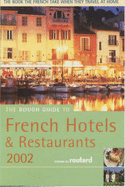 The Rough Guide French Hotels and Restaurants 2002, 5