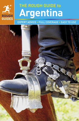 The Rough Guide to Argentina (Travel Guide) - Guides, Rough