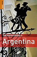 The Rough Guide to Argentina