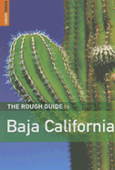 The Rough Guide to Baja California