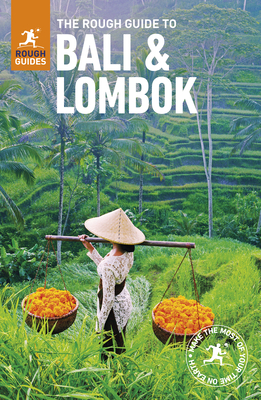The Rough Guide to Bali & Lombok (Travel Guide) - Guides, Rough