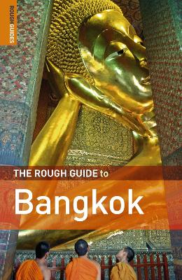 The Rough Guide to Bangkok - Gray, Paul, and Ridout, Lucy, and Rough Guides
