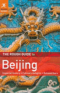 The Rough Guide to Beijing