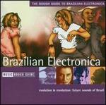 The Rough Guide to Brazilian Electronica