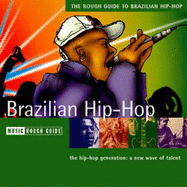 The Rough Guide to Brazilian Hip Hop