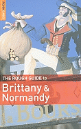 The Rough Guide to Brittany and Normandy