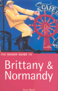 The Rough Guide to Brittany & Normandy