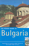 The Rough Guide to Bulgaria - Bousfield, Jonathan, and Richardson, Dan