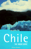The Rough Guide to Chile