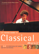 The Rough Guide to Classical Music