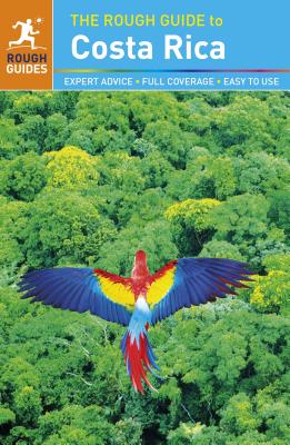 The Rough Guide to Costa Rica - Rough Guides