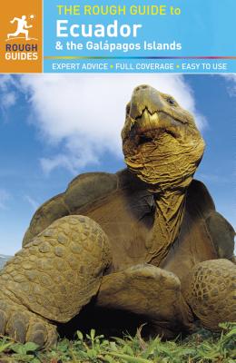 The Rough Guide to Ecuador - Graham, Melissa, and Ades, Harry, and Meghji, Shafik