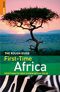 The Rough Guide to First-Time Africa