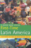 The Rough Guide to First-Time Latin America 1 - Rough Guides