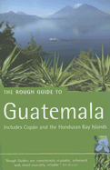 The Rough Guide to Guatemala 3 - Stewart, Iain