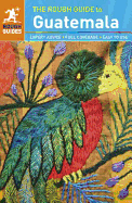 The Rough Guide to Guatemala