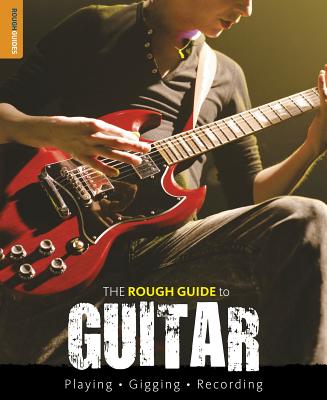 The Rough Guide to Guitar - Hunter, Dave