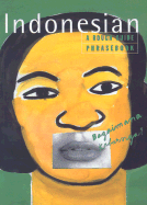 The Rough Guide to Indonesian Dictionary Phrasebook: A Rough Guide Phrasebook