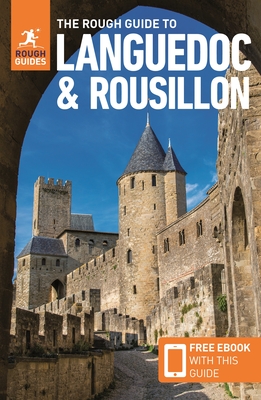 The Rough Guide to Languedoc & Roussillon: Travel Guide with eBook - Guides, Rough, and Catlos, Brian A.