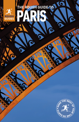 The Rough Guide to Paris (Travel Guide) - Guides, Rough