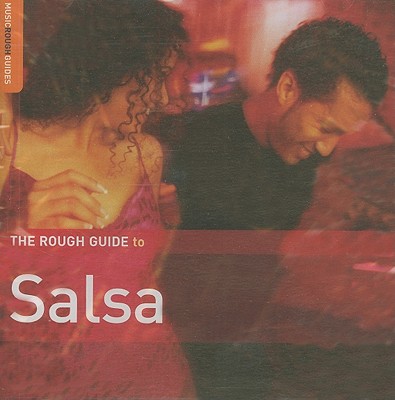 The Rough Guide to Salsa - Yglesias, Pablo (Compiled by)