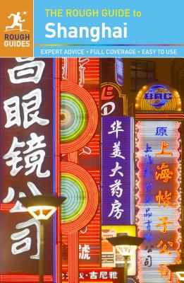 The Rough Guide to Shanghai - Lewis, Simon