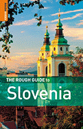 The Rough Guide to Slovenia