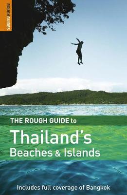 The Rough Guide to Thailand's Beaches & Islands - Gray, Paul, and Ridout, Lucy, and Rough Guides