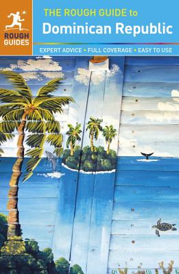 The Rough Guide to the Dominican Republic - Rough Guides