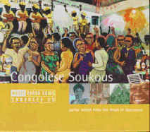 The Rough Guide to the Music of Congolese Soukouss