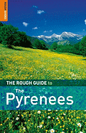 The Rough Guide to the Pyrenees - Dubin, Marc, and Rough Guides