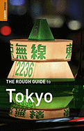 The Rough Guide to Tokyo - Dodd, Jan, and Richmond, Simon, and Rough Guides