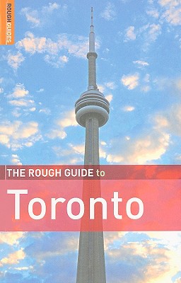 The Rough Guide to Toronto - Lee, Phil, and Lovekin, Helen