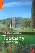 The Rough Guide to Tuscany and Umbria