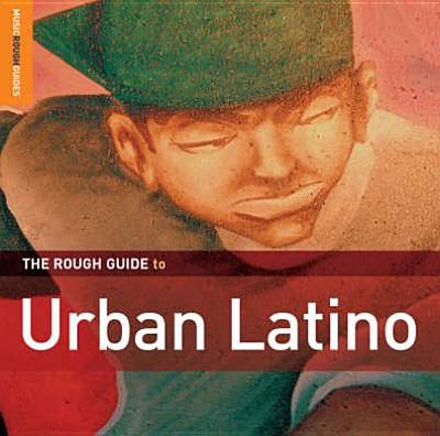 The Rough Guide to Urban Latino CD - Rough Guides (Creator), and Moss, Chris (Compiled by)