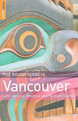 The Rough Guide to Vancouver - Jepson, Tim