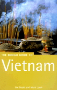 The Rough Guide to Vietnam, 3rd Edition - Dodd, Jan, and Lewis, Mark