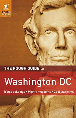 The Rough Guide to Washington, DC - Dickey, Jeff