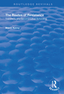 The Routes of Resistance: Travellers and Second-Level Schooling