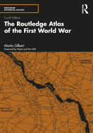 The Routledge atlas of the First World War