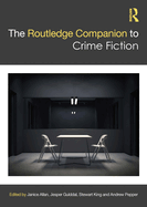 The Routledge Companion to Crime Fiction