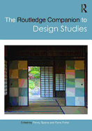 The Routledge Companion to Design Studies
