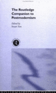 The Routledge Companion to Postmodernism