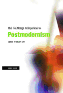 The Routledge Companion to Postmodernism