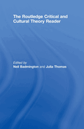 The Routledge Critical and Cultural Theory Reader