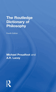 The Routledge Dictionary of Philosophy
