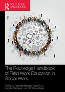 The Routledge Handbook of Field Work Education in Social Work