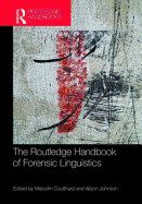 The Routledge Handbook of Forensic Linguistics